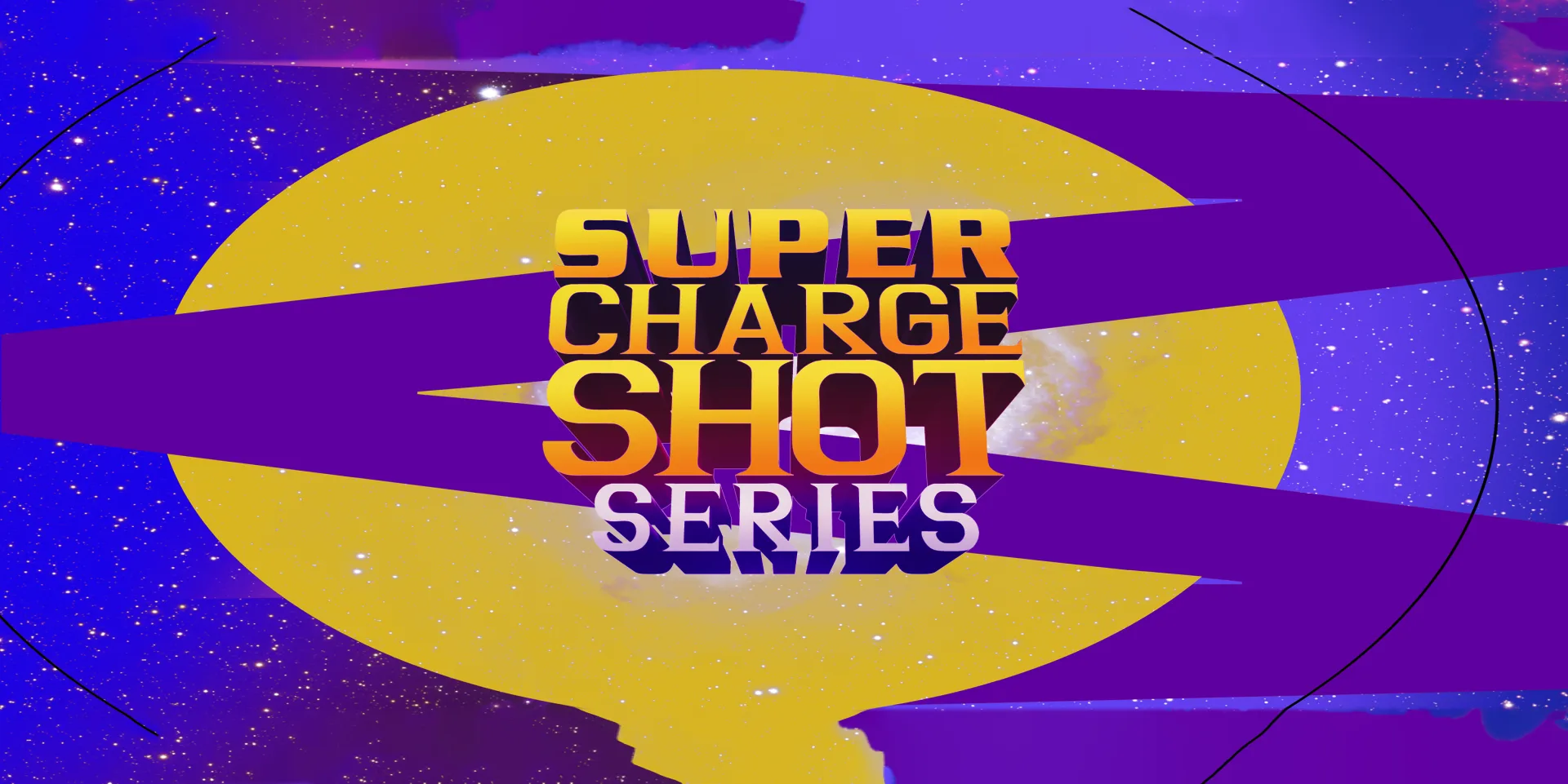 Super Charge Shot Series