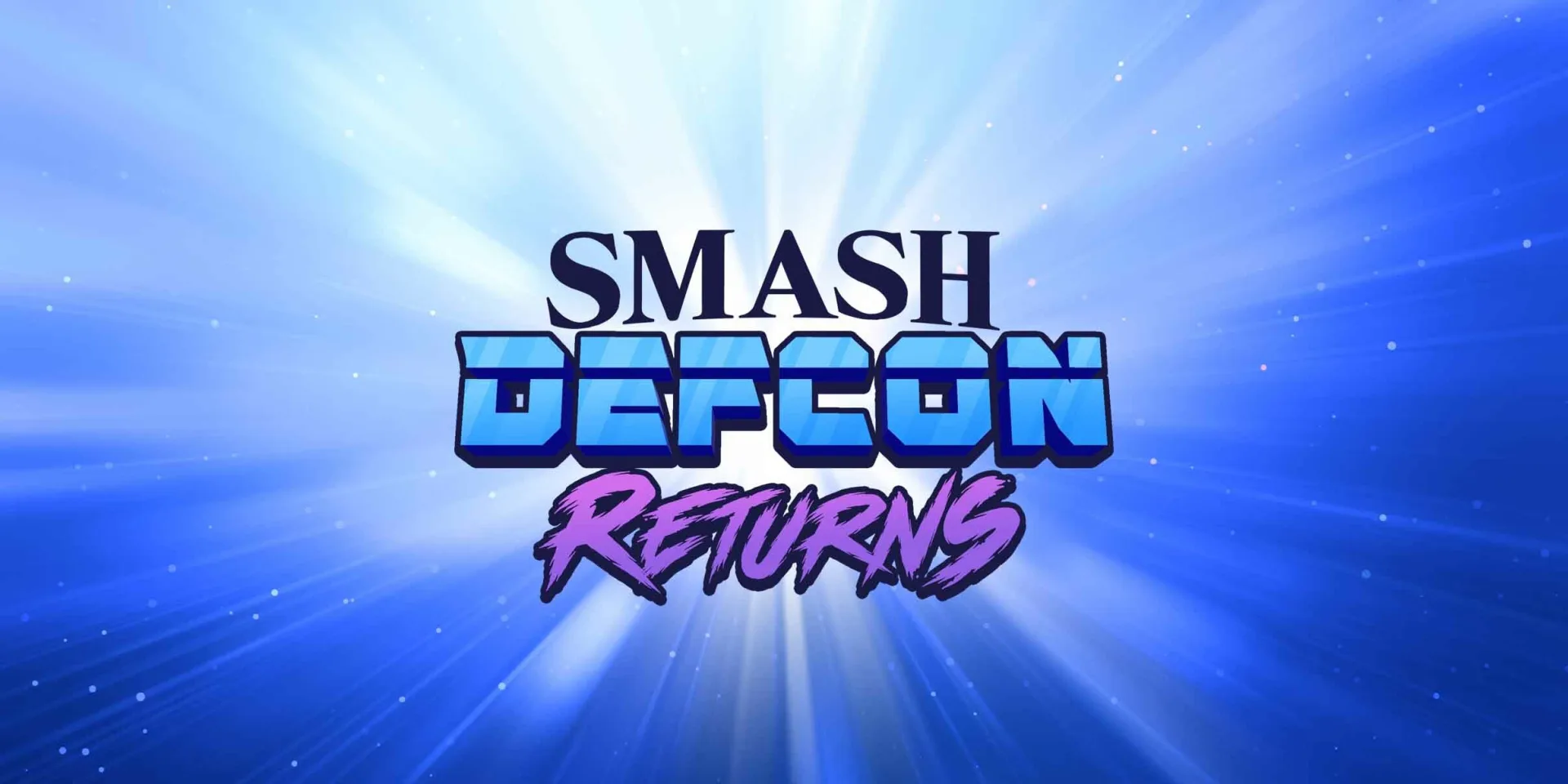 Smash Defcon Returns
