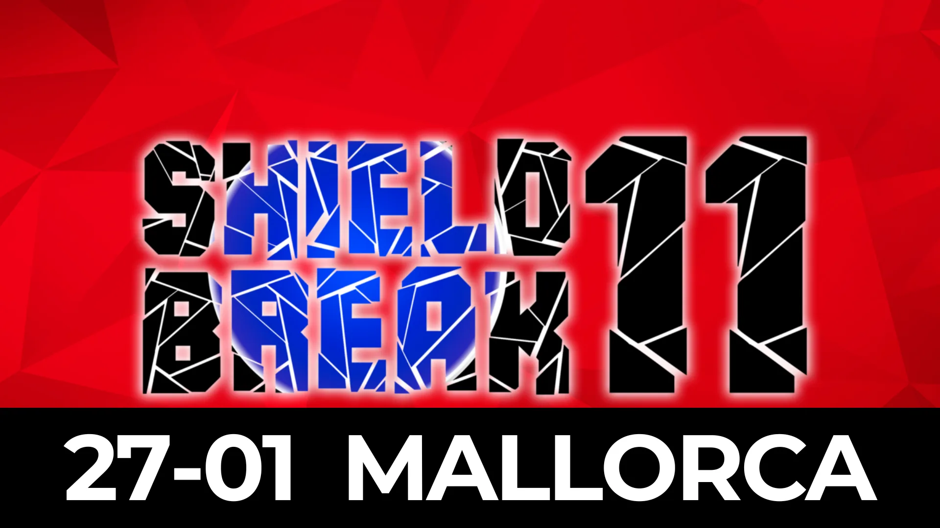 ShieldBreak #11