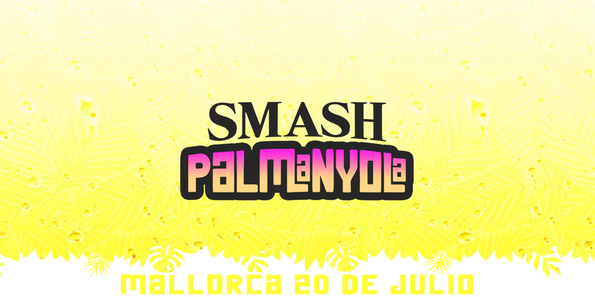 Smash Palmanyola #2