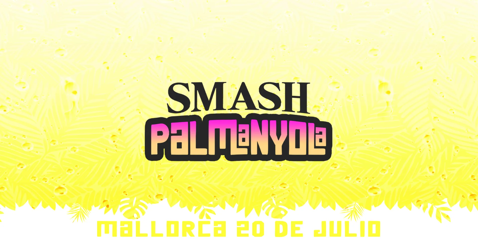 Smash Palmanyola #4