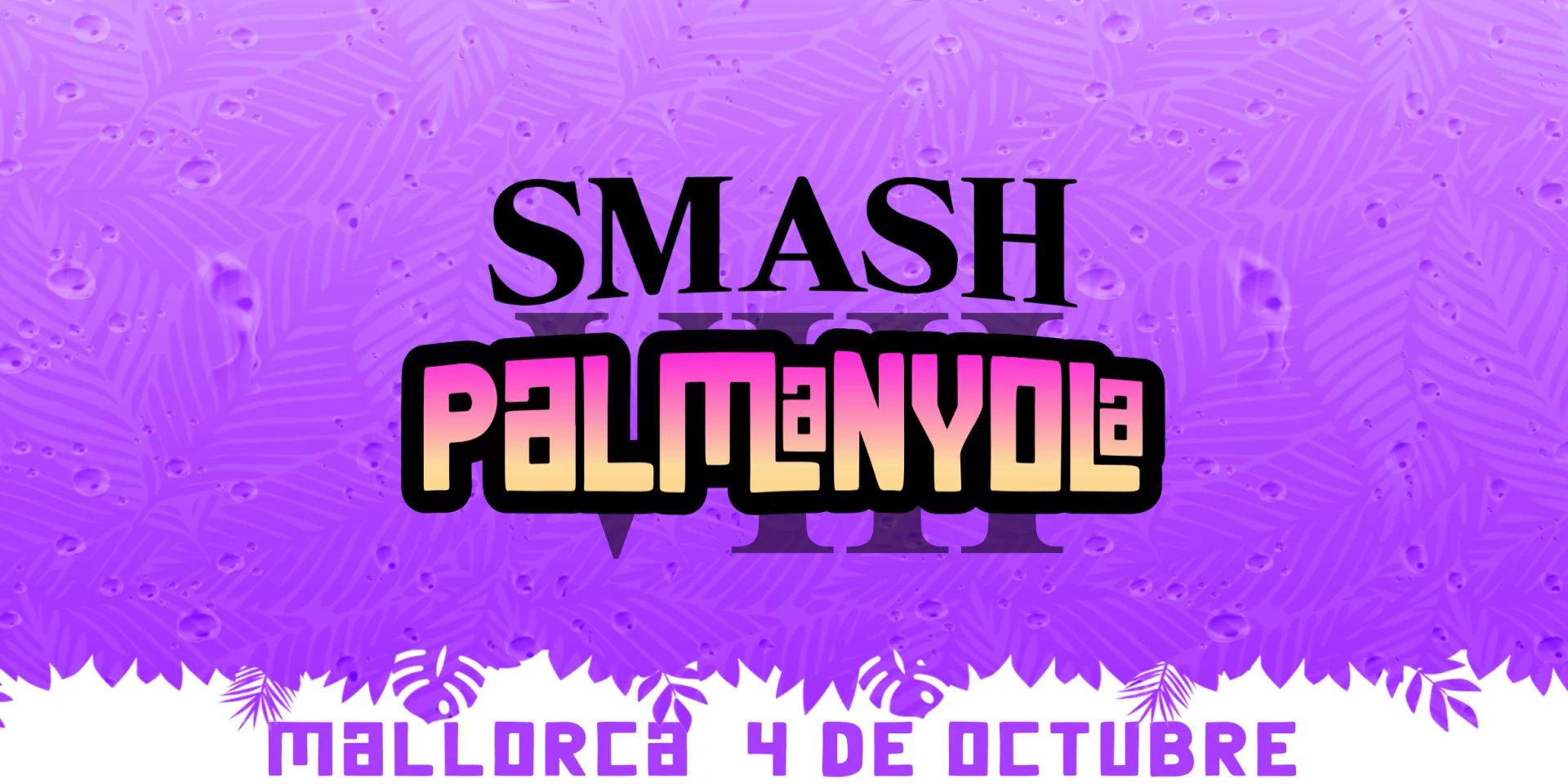 Smash Palmanyola #8