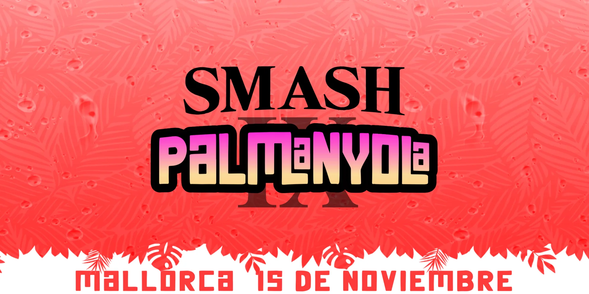 Smash Palmanyola #9